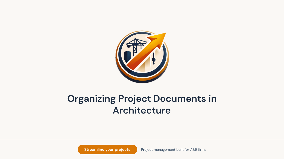 Organizing Project Documents in Architecture | Olumba Blog | Olumba
